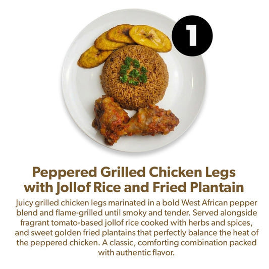 Peppered Grilled Chicken Legs with Jollof Rice and Fried Plantain